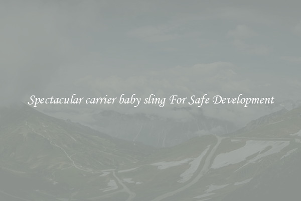 Spectacular carrier baby sling For Safe Development