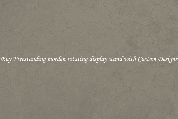 Buy Freestanding morden rotating display stand with Custom Designs