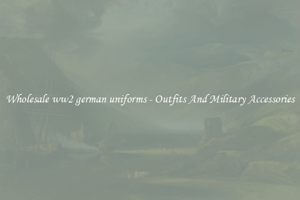 Wholesale ww2 german uniforms - Outfits And Military Accessories