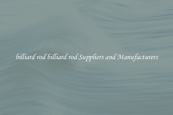 billiard rod billiard rod Suppliers and Manufacturers