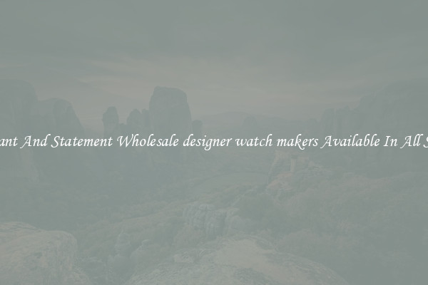 Elegant And Statement Wholesale designer watch makers Available In All Styles