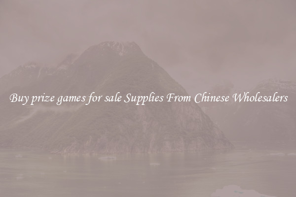 Buy prize games for sale Supplies From Chinese Wholesalers