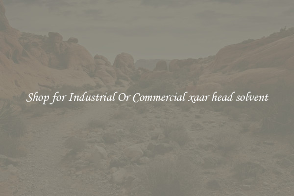 Shop for Industrial Or Commercial xaar head solvent